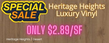 Save big on Heritage Heights Luxury Vinyl